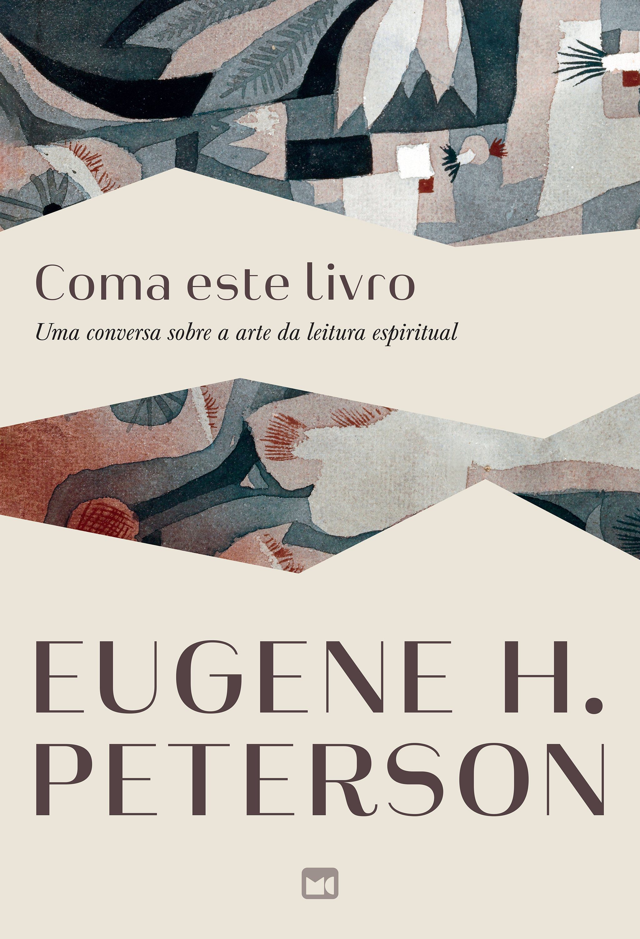 2883366417- Livro de Eugene H. Peterson ensina a encarar a Bíblia como um “banquete”